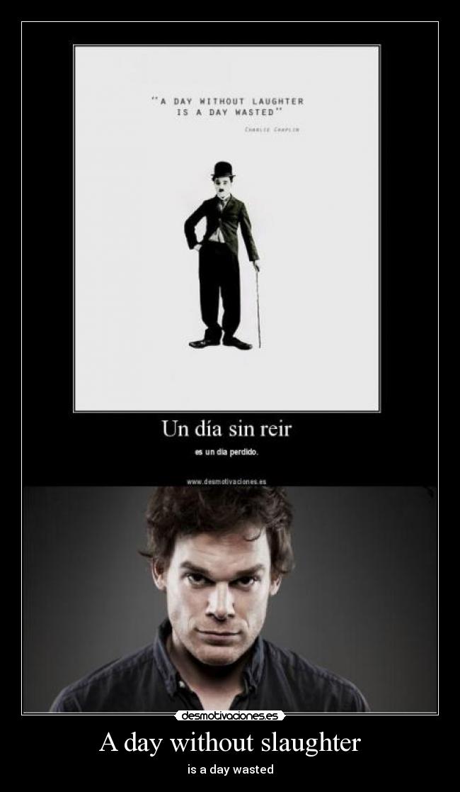 A day without slaughter - is a day wasted