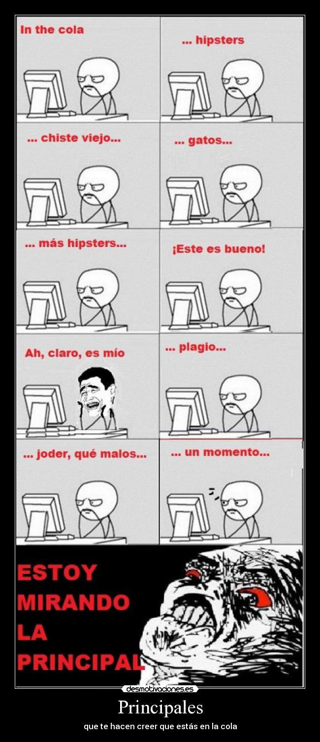 Principales - que te hacen creer que estás en la cola
