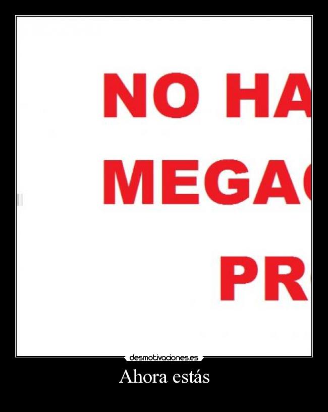 Ahora estás -