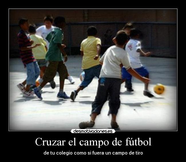 Cruzar el campo de fútbol - 