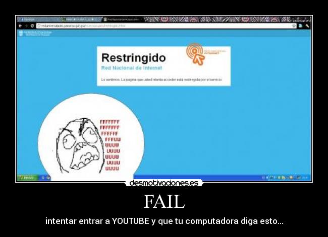 FAIL - intentar entrar a YOUTUBE y que tu computadora diga esto...
