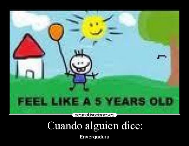 Cuando alguien dice: - Envergadura