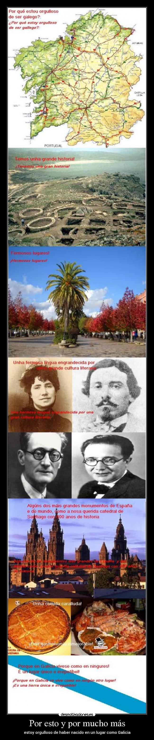 Por esto y por mucho más - estoy orgulloso de haber nacido en un lugar como Galicia