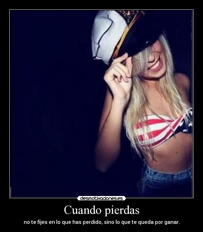 carteles cuando pierdas desmotives desmotivaciones
