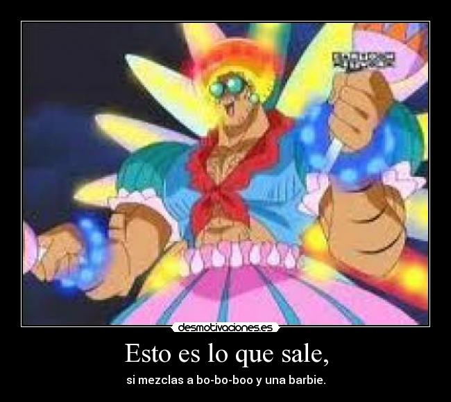 Esto es lo que sale, -