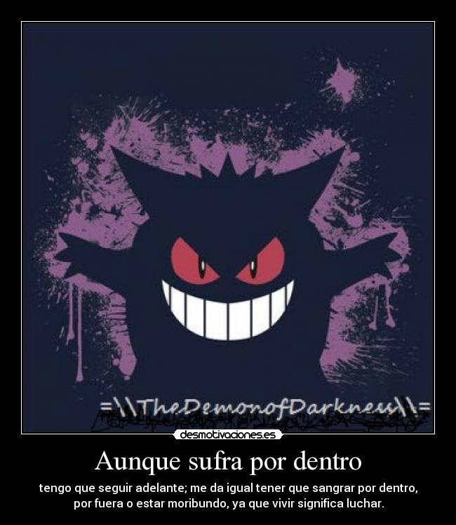Aunque sufra por dentro -