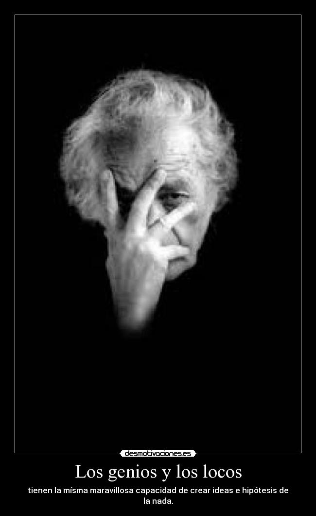 carteles genio loco nart desmotivaciones