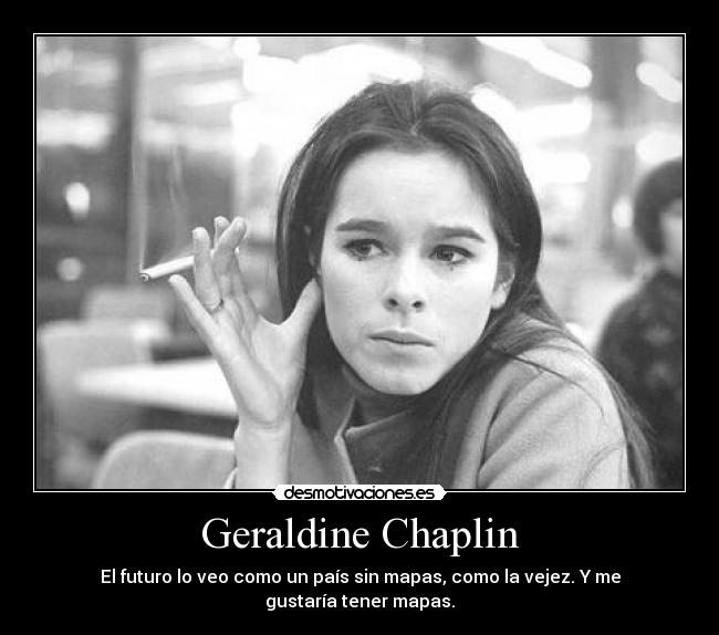 Geraldine Chaplin -