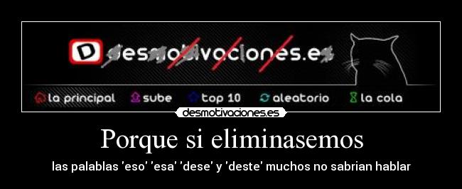 Porque si eliminasemos -