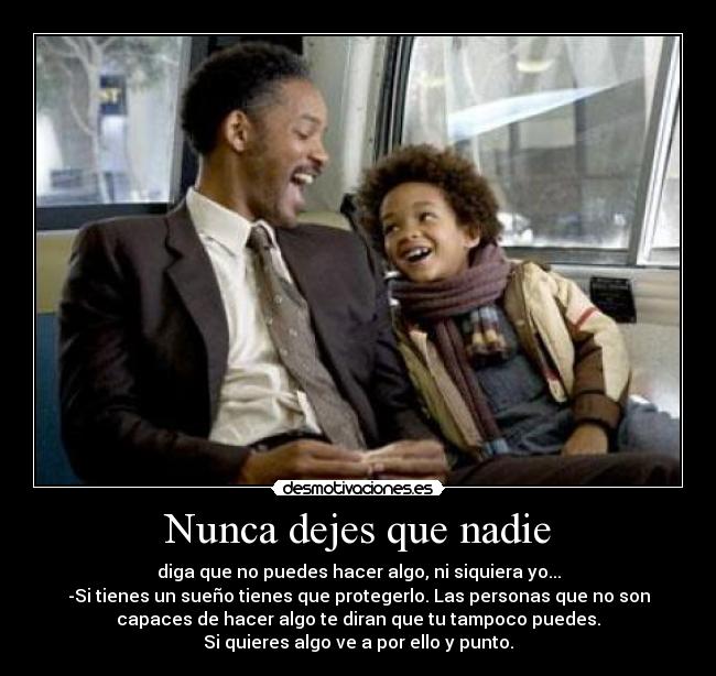 Nunca dejes que nadie -