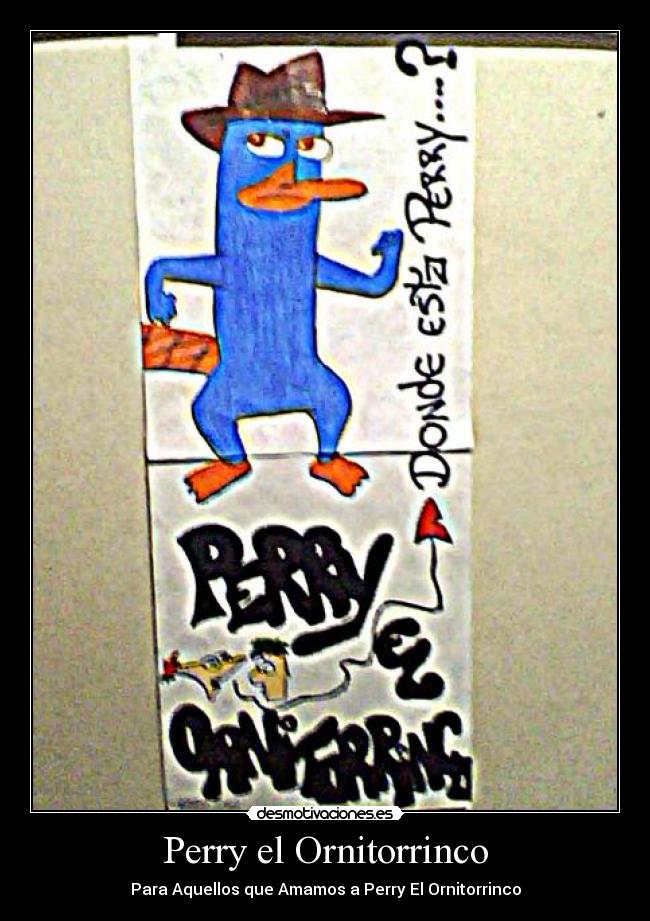 Perry el Ornitorrinco - Para Aquellos que Amamos a Perry El Ornitorrinco