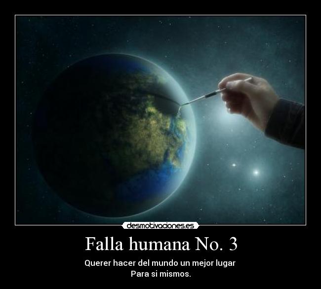 carteles mismos falla humana desmotivaciones