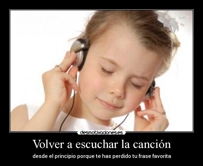 Volver a escuchar la canción -