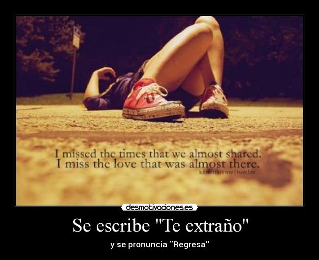 Se escribe Te extraño - 