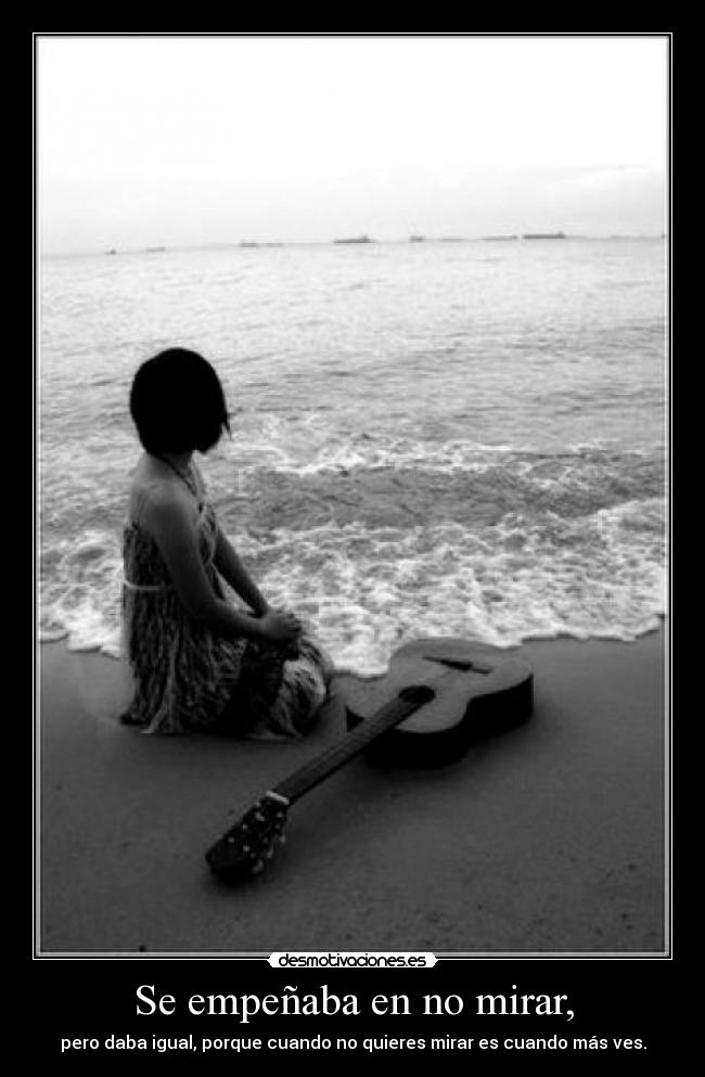 carteles quiero mirarte pero paro verte desmotivaciones