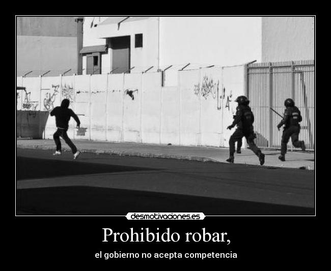 Prohibido robar, -