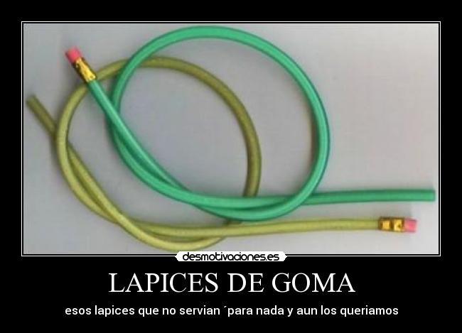 carteles lapices goma desmotivaciones
