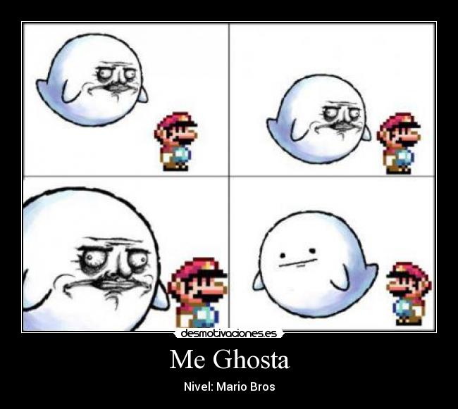Me Ghosta - Nivel: Mario Bros