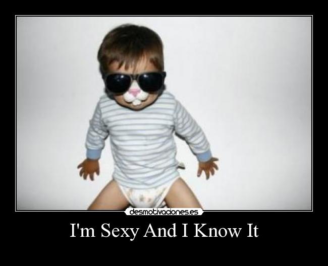 Im Sexy And I Know It - 