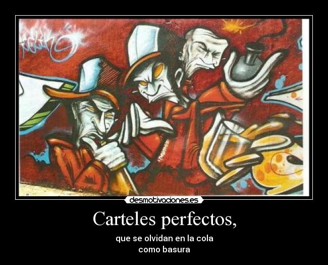 Carteles perfectos, -