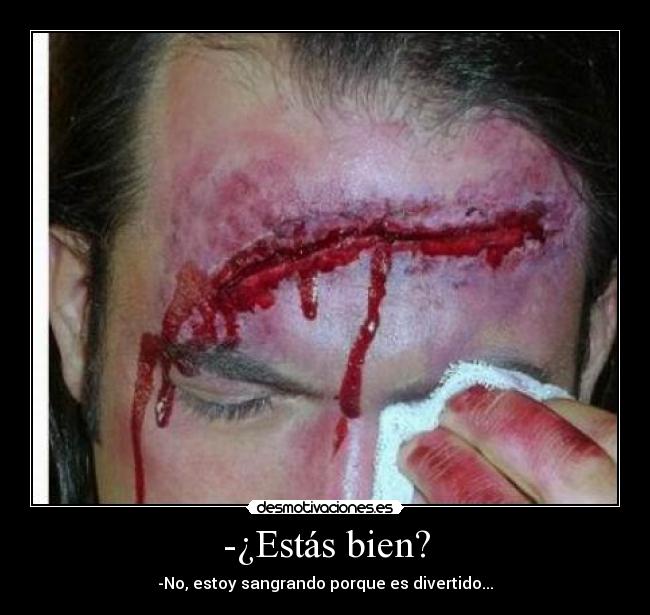 -¿Estás bien? -