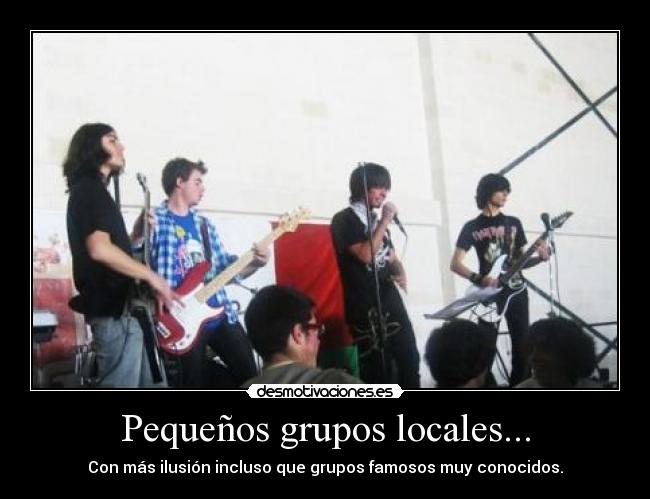 Pequeños grupos locales... -
