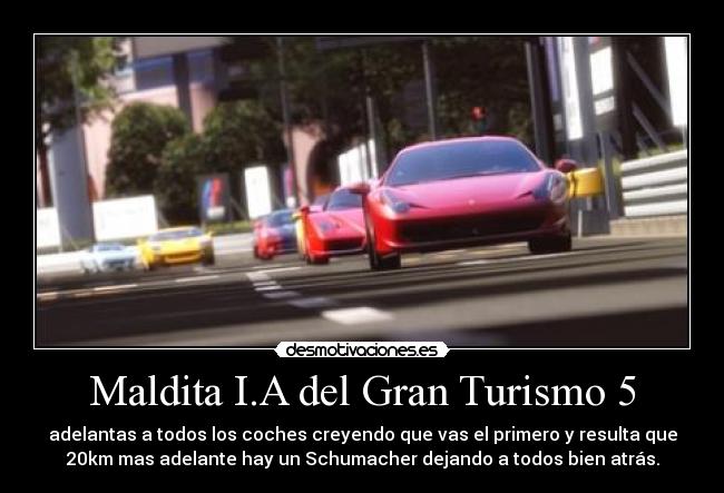 Maldita I.A del Gran Turismo 5 -