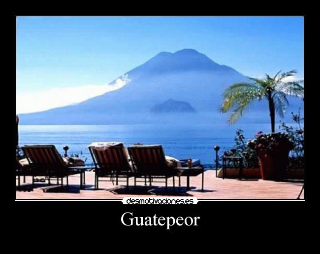 Guatepeor -