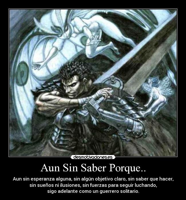 Aun Sin Saber Porque.. - 