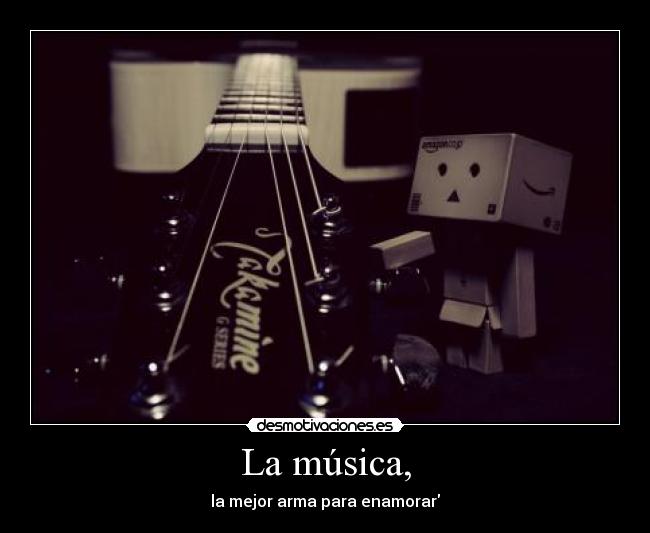 La música, -