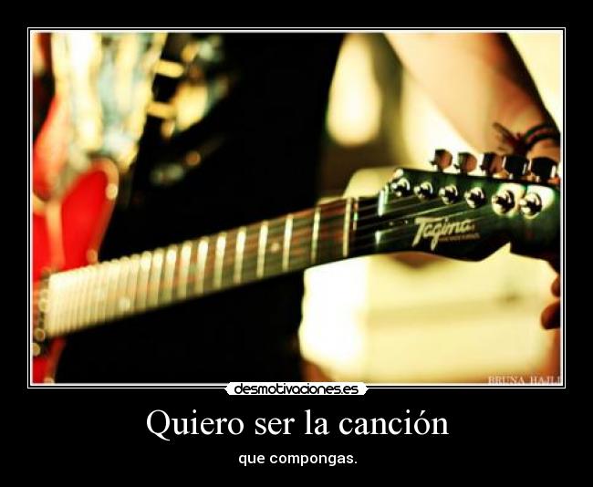 Quiero ser la canción - 