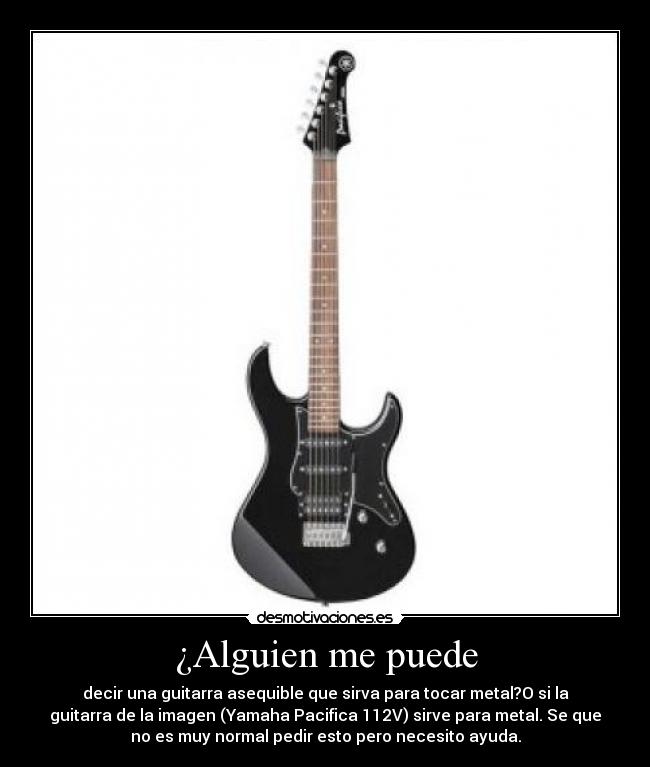 ¿Alguien me puede -