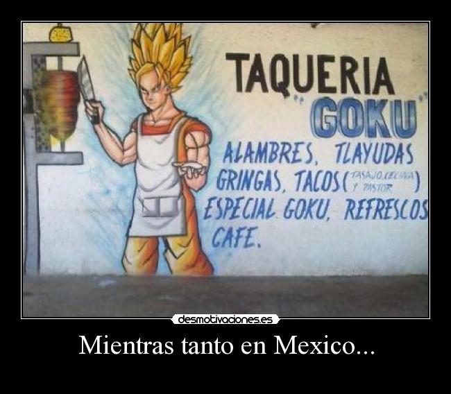 Mientras tanto en Mexico... - 