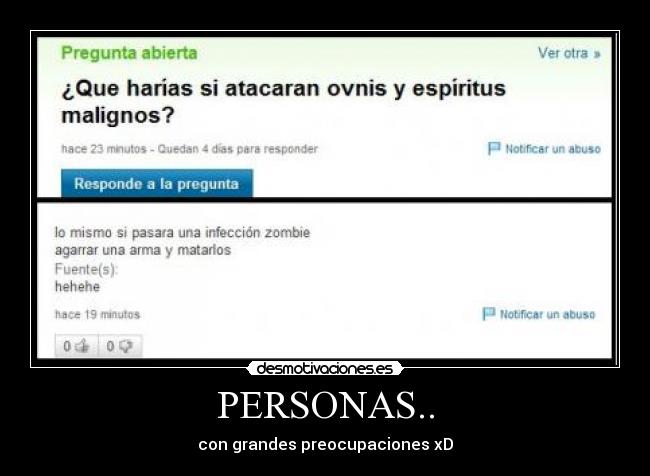 PERSONAS.. - con grandes preocupaciones xD