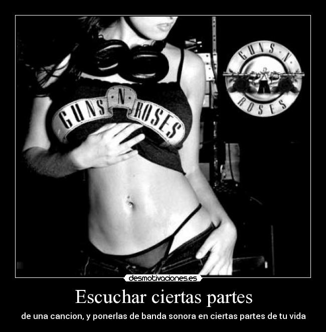 Escuchar ciertas partes - de una cancion, y ponerlas de banda sonora en ciertas partes de tu vida