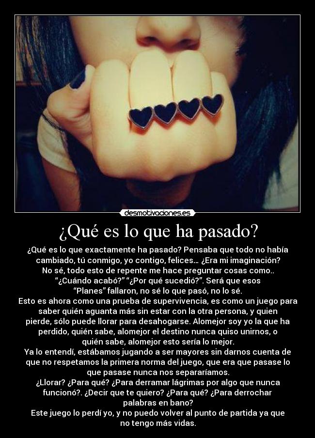 ¿Qué es lo que ha pasado? - 