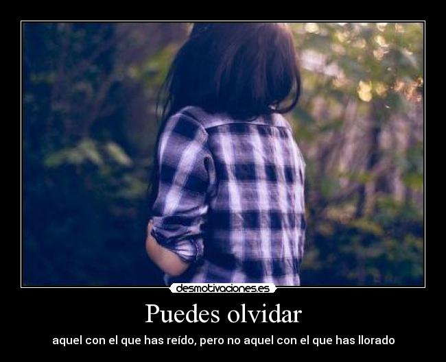 Puedes olvidar - 