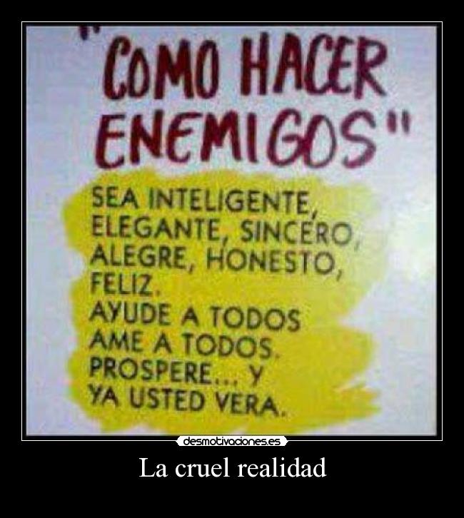 La cruel realidad -