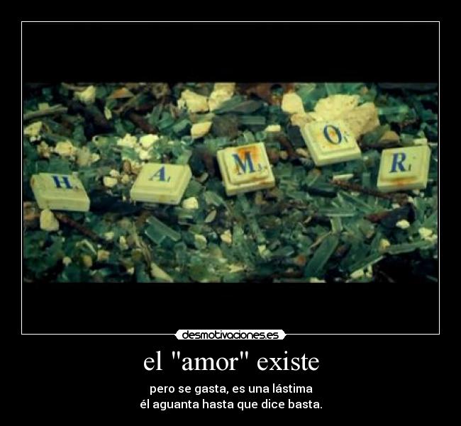 el amor existe - 
