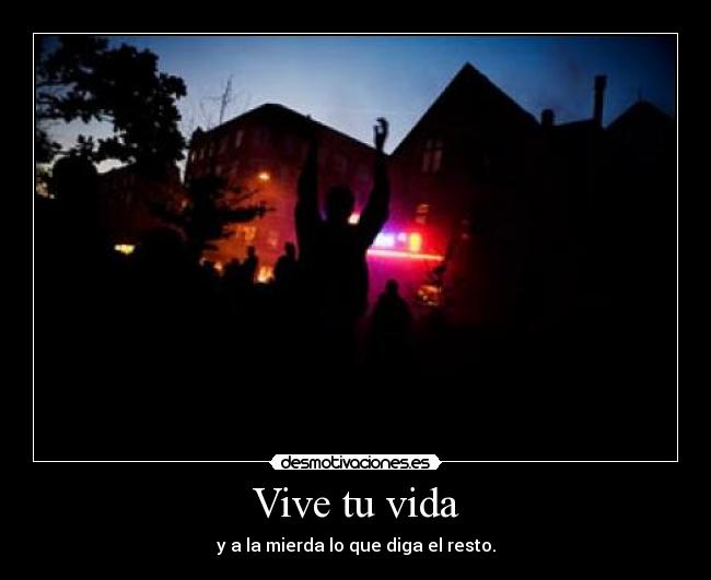 Vive tu vida -
