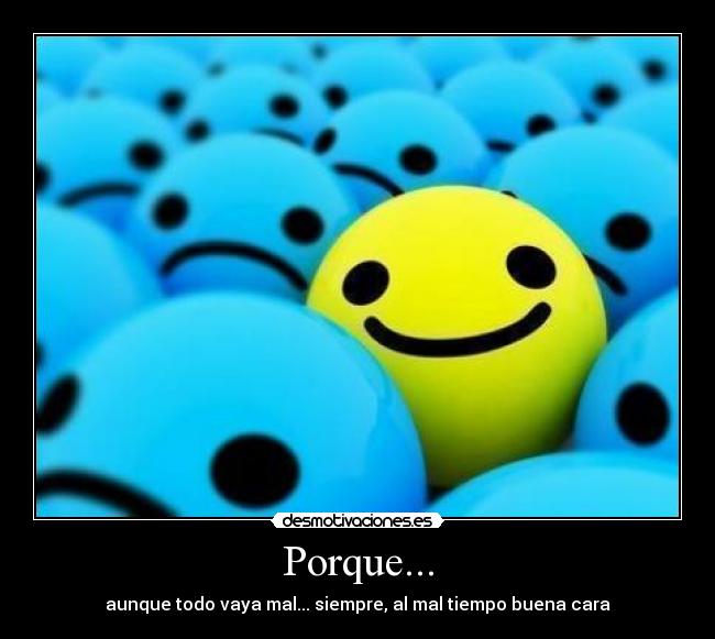 Porque... -