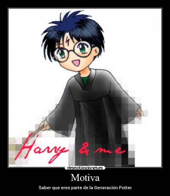 Motiva - Saber que eres parte de la Generación Potter