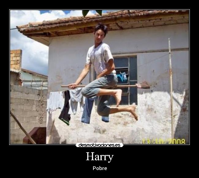 carteles harry pobre desmotivaciones