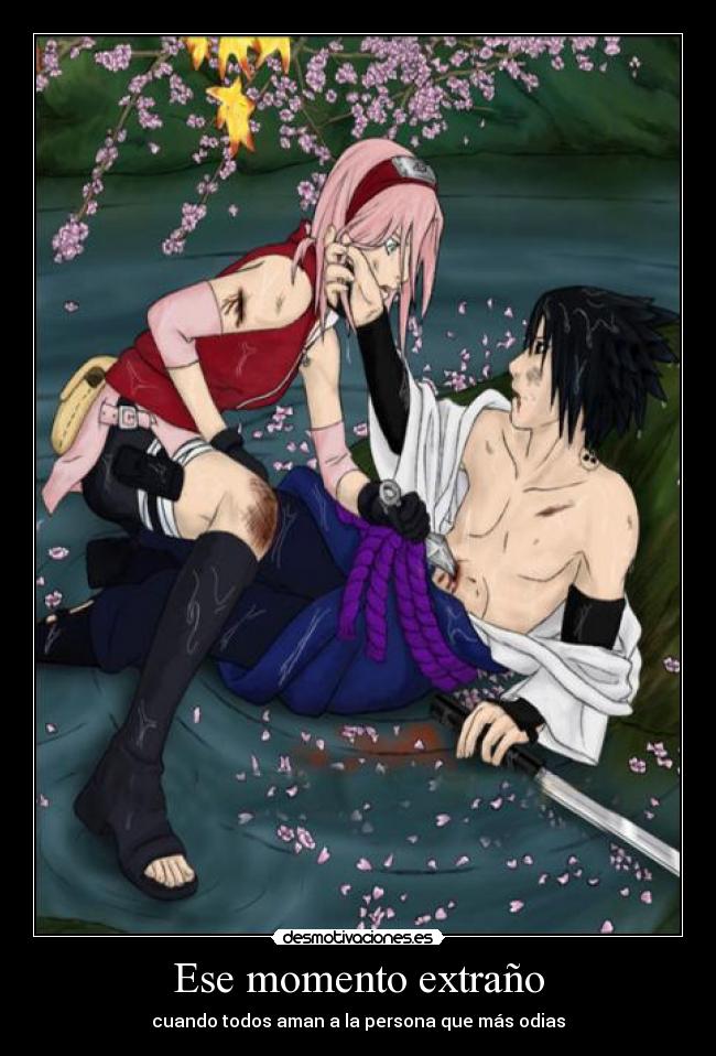 Ese momento extraño - cuando todos aman a la persona que más odias