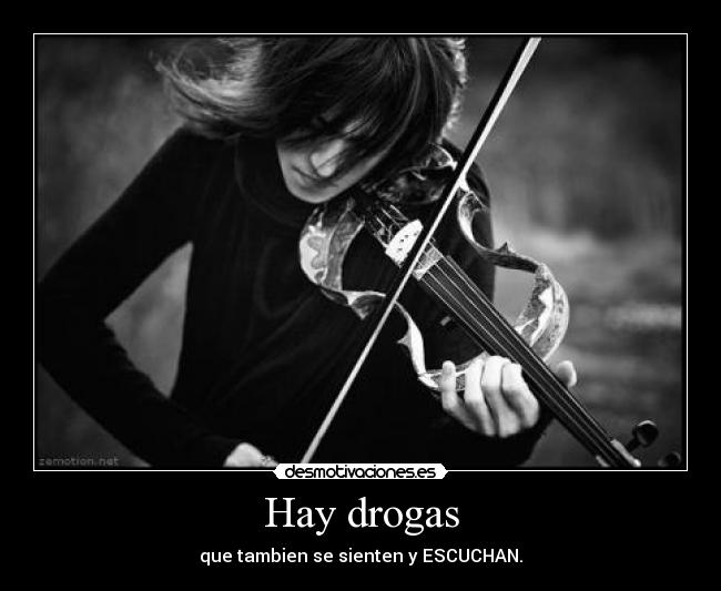 Hay drogas - 