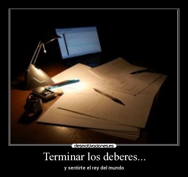Terminar los deberes... - 