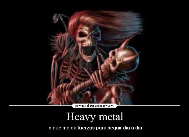 Heavy metal -