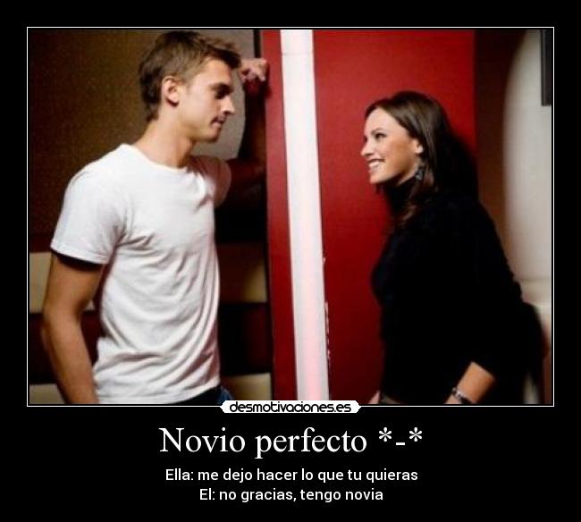 Novio perfecto *-* -