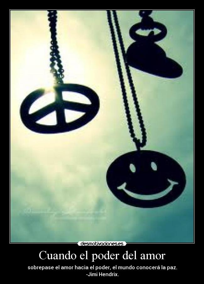 carteles amor love power peace desmotivaciones