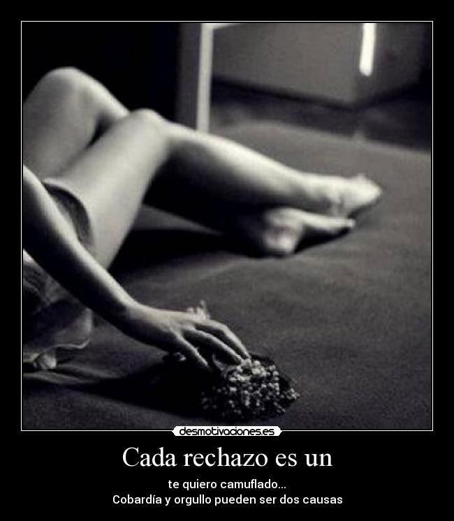 Cada rechazo es un -